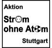 Aktion Strom ohne Atom Stuttgart
