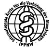IPPNW - Internationale Ärzte für die Verhütung des Atomkrieges, Ärzte in sozialer Verantwortung e.V.